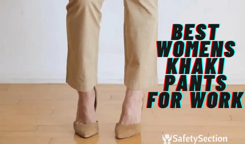 Best Womens Khaki Pants For Work
