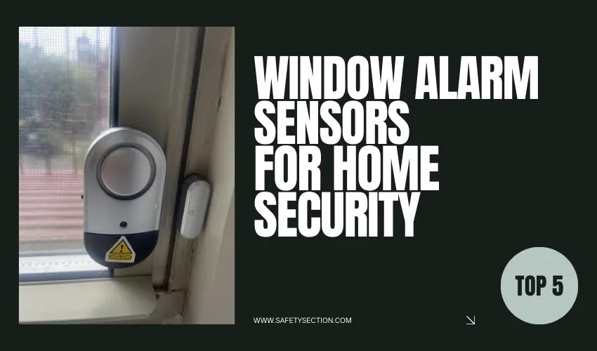 Window Alarm Sensors for Home Security