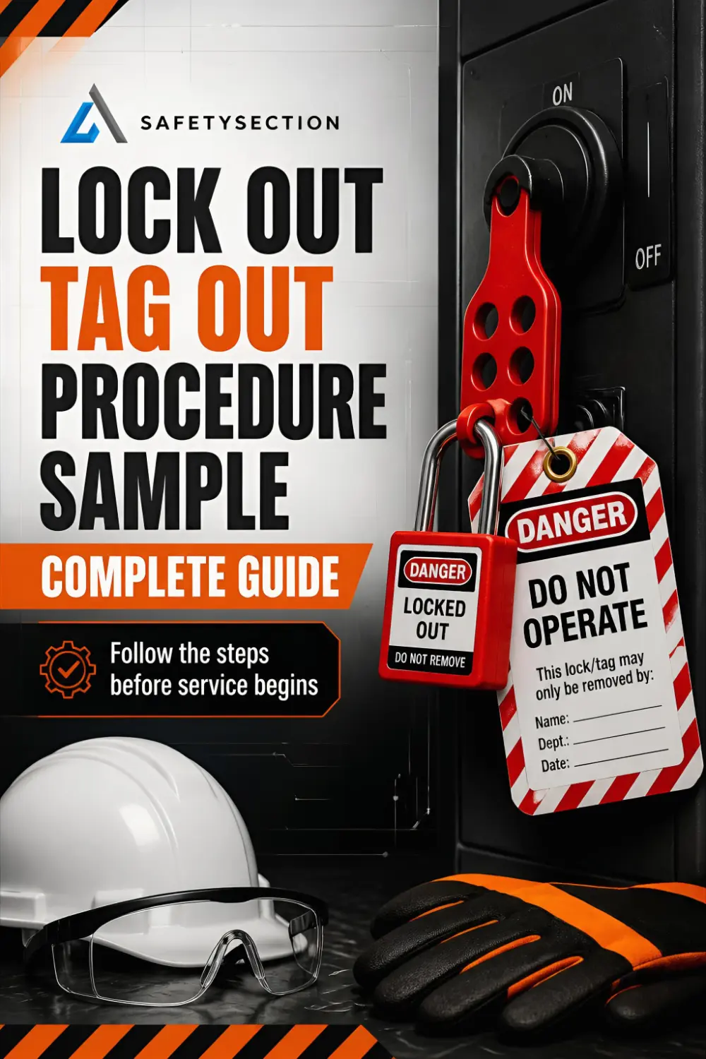 Lock Out Tag Out Procedure Sample: Complete Guide